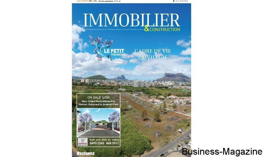 Immobilier & Construction Décembre 2020 - Janvier 2021 | business-magazine.mu